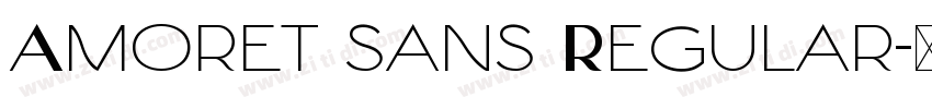 Amoret sans Regular字体转换